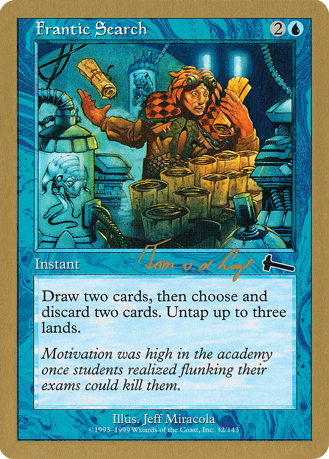 Frantic Search - 2000 Tom van de Logt (ULG) [World Championship Decks]