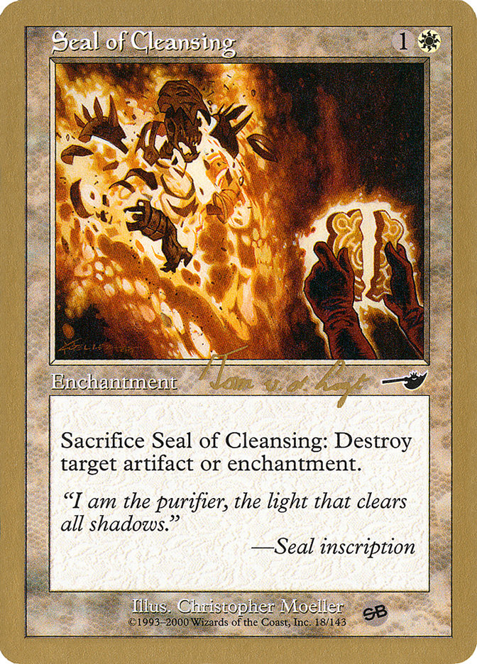 Seal of Cleansing - 2000 Tom van de Logt (NMS) (SB) [World Championship Decks]