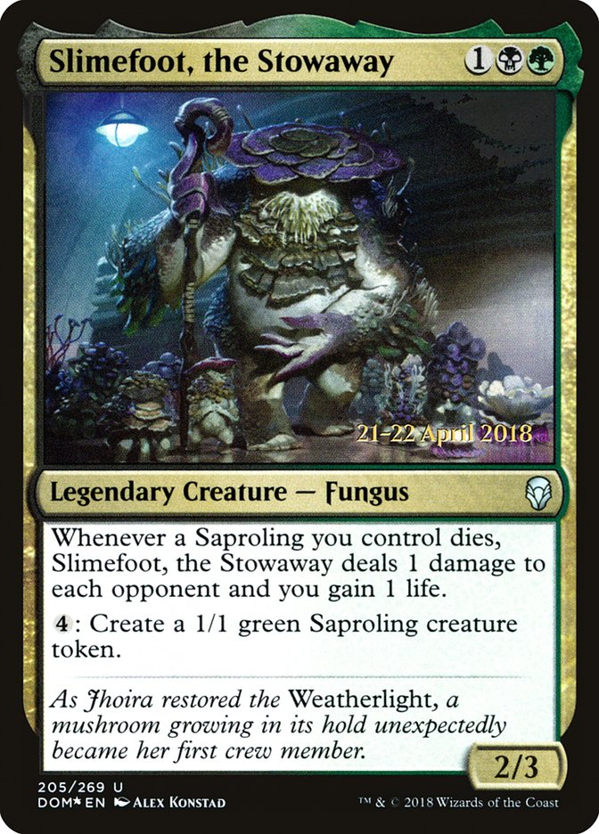 Slimefoot, the Stowaway (205) [Prerelease Cards]