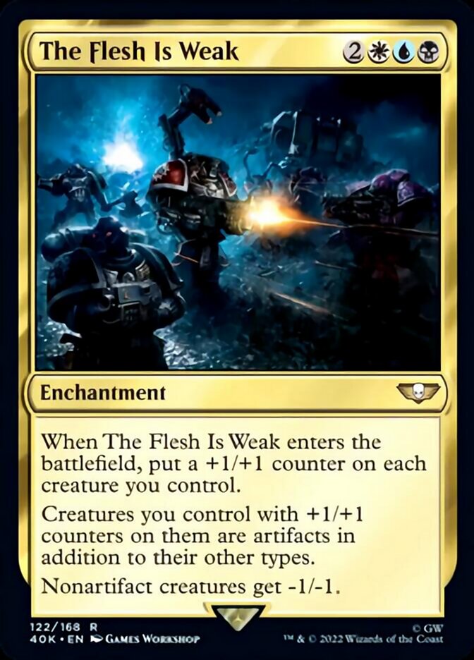 The Flesh Is Weak (122) [Universes Beyond: Warhammer 40,000]