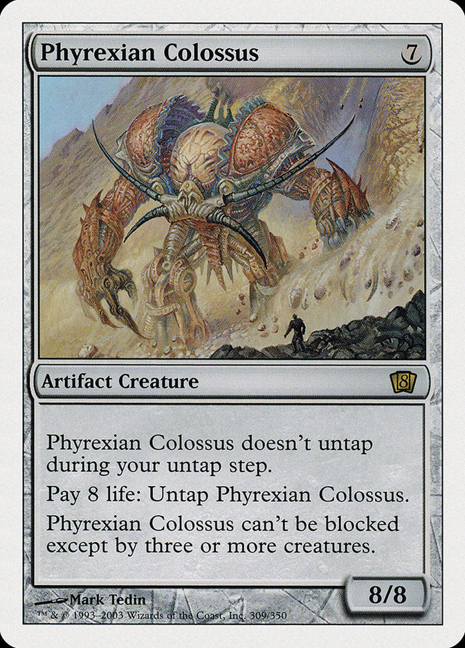 Phyrexian Colossus (309) [8th Edition]