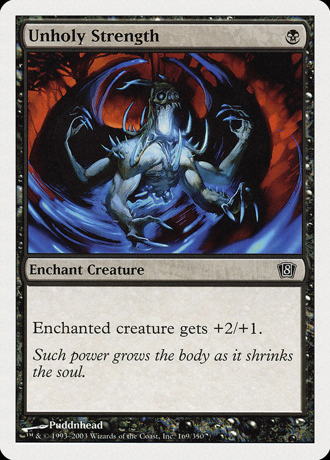Unholy Strength (169) [8th Edition]