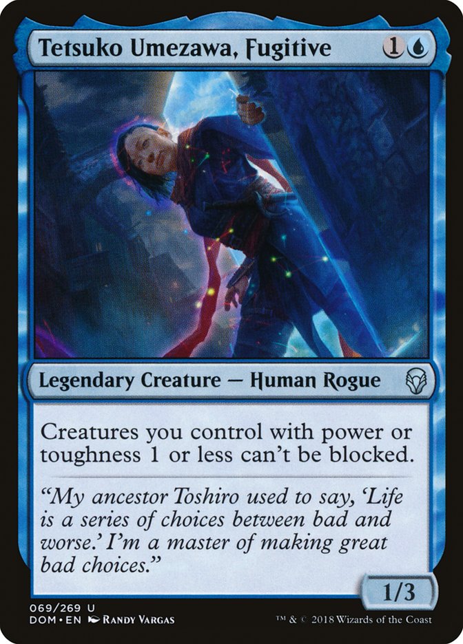 Tetsuko Umezawa, Fugitive (69) [Dominaria]