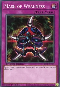 Mask of Weakness (SBCB-EN123) [Speed Duel: Battle City Box]