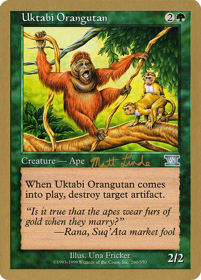 Uktabi Orangutan - 1999 Matt Linde (6ED) [World Championship Decks]