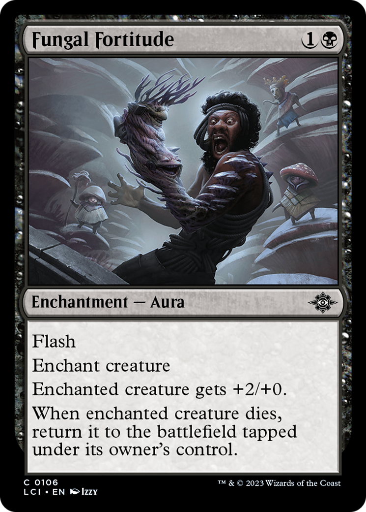 Fungal Fortitude (106) [The Lost Caverns of Ixalan]