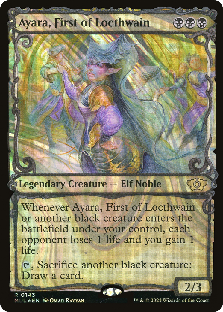 Ayara, First of Locthwain (Halo Foil) (143) [March of the Machine: Multiverse Legends]