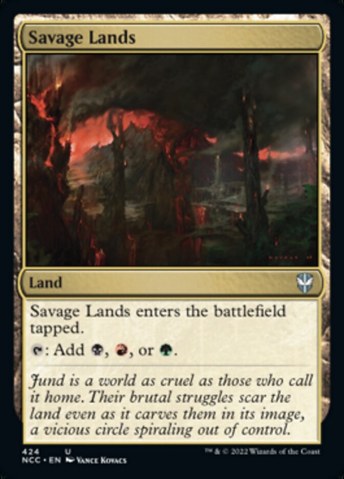 Savage Lands (424) [Commander: Streets of New Capenna]