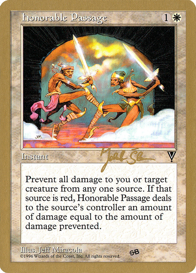Honorable Passage - 1997 Jakub Slemr (VIS) (SB) [World Championship Decks]