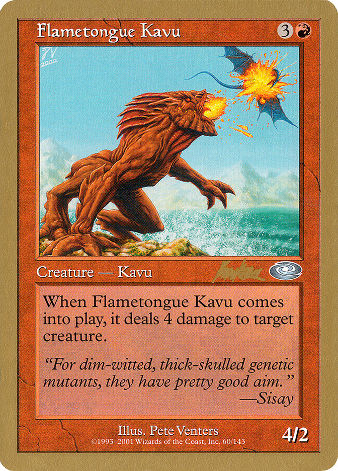 Flametongue Kavu - 2002 Brian Kibler (PLS) [World Championship Decks]
