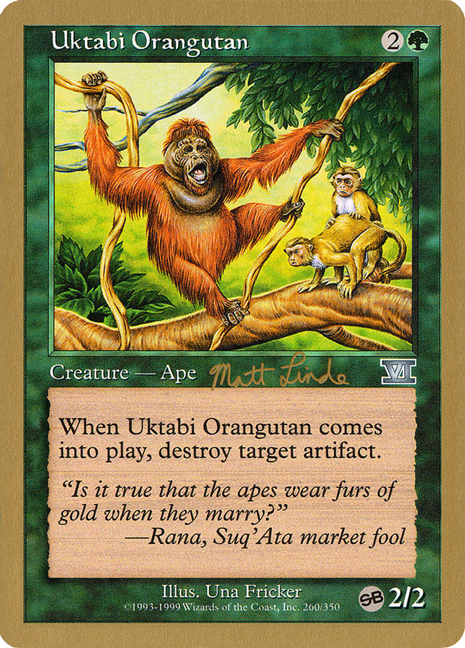 Uktabi Orangutan - 1999 Matt Linde (6ED) (SB) [World Championship Decks]