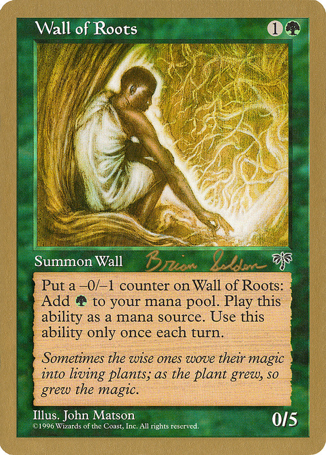 Wall of Roots - 1998 Brian Selden (MIR) [World Championship Decks]