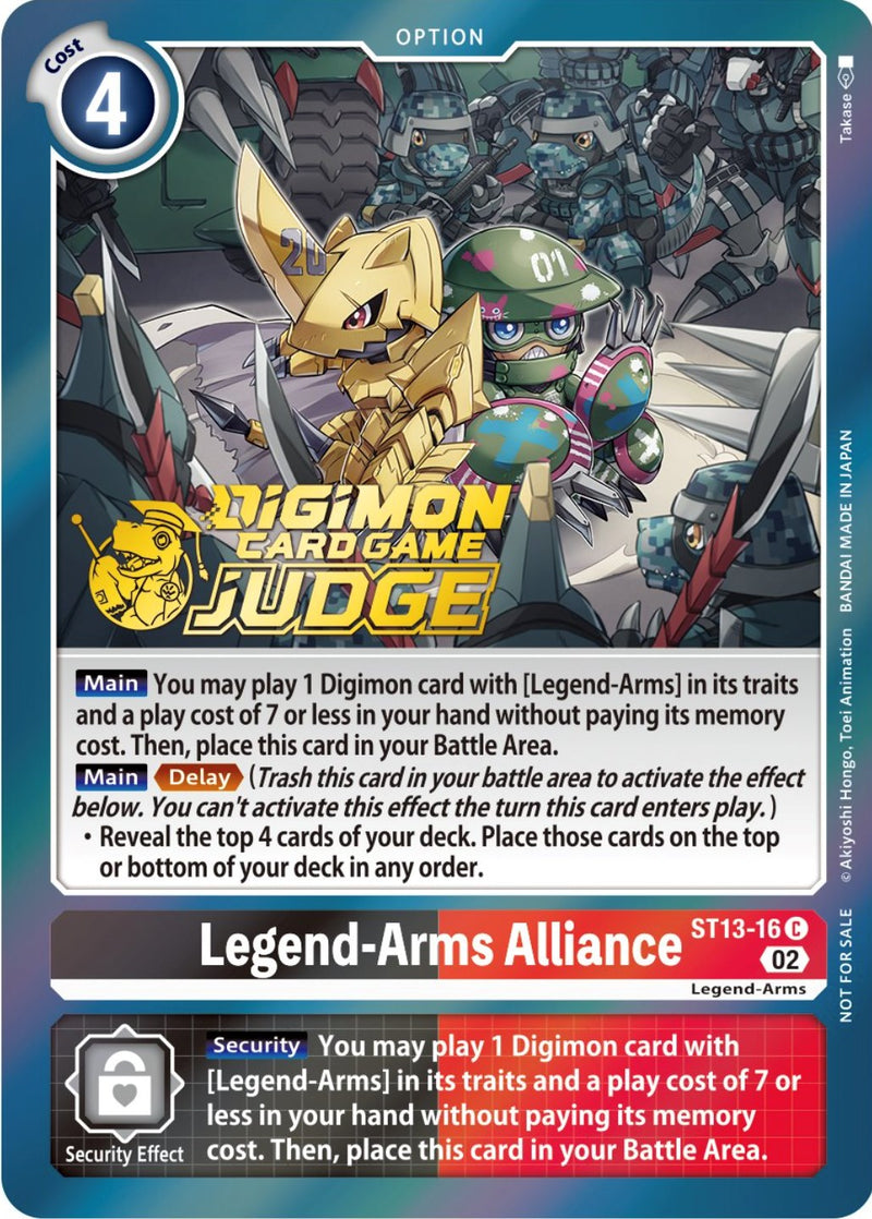 Legend-Arms Alliance (Judge Pack 3) (ST13-16 C) [Starter Deck 13: Ragnaloardmon]