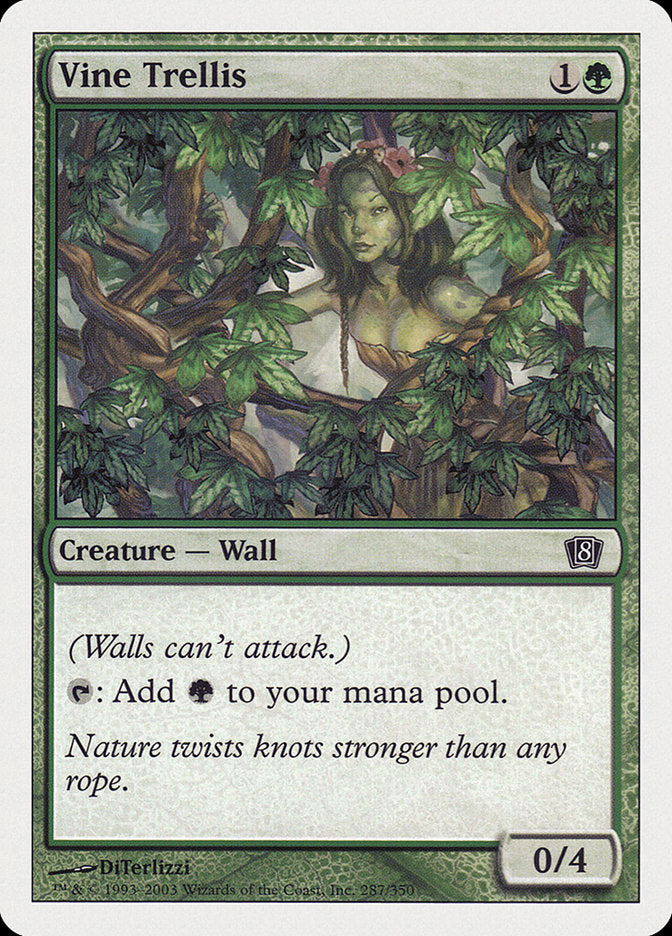 Vine Trellis (287) [8th Edition]