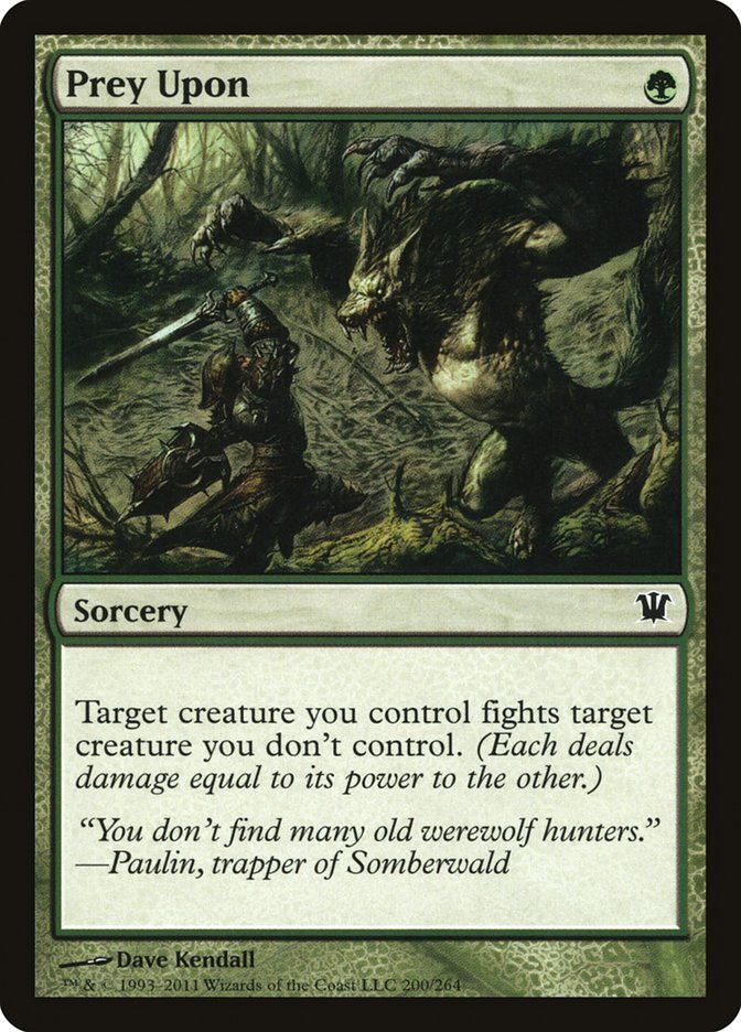 Prey Upon (200) [Innistrad]