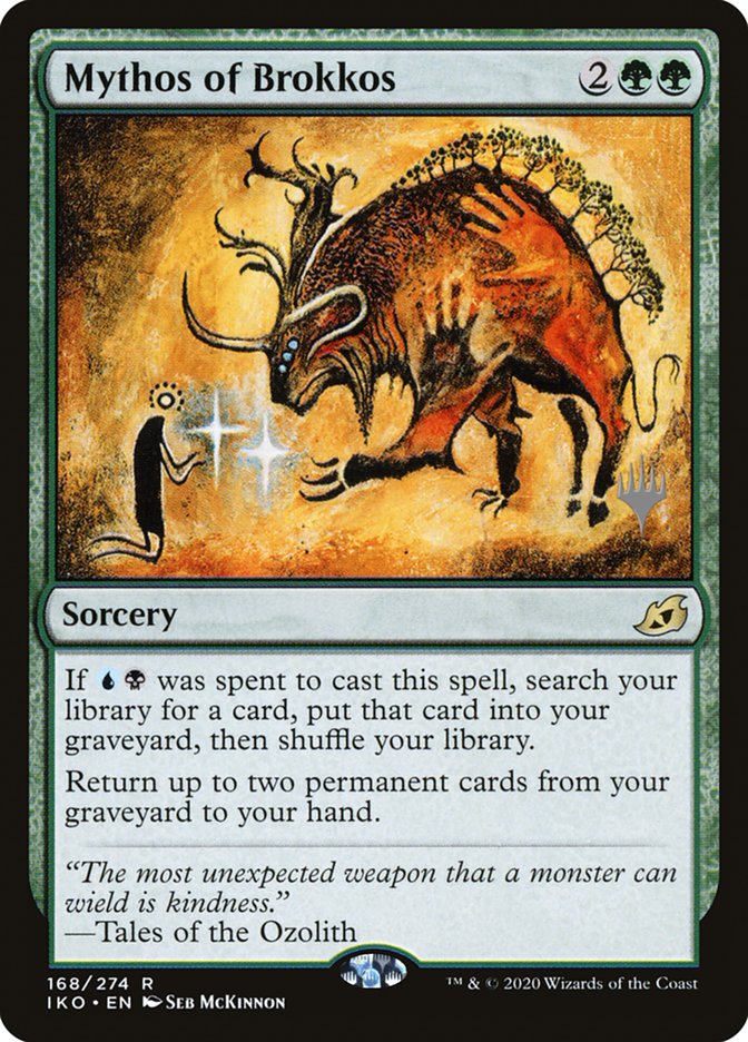 Mythos of Brokkos (168) [Promo Pack: Ikoria]
