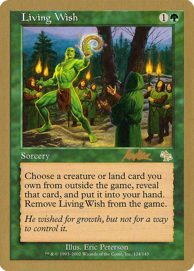 Living Wish - 2002 Brian Kibler (JUD) [World Championship Decks]