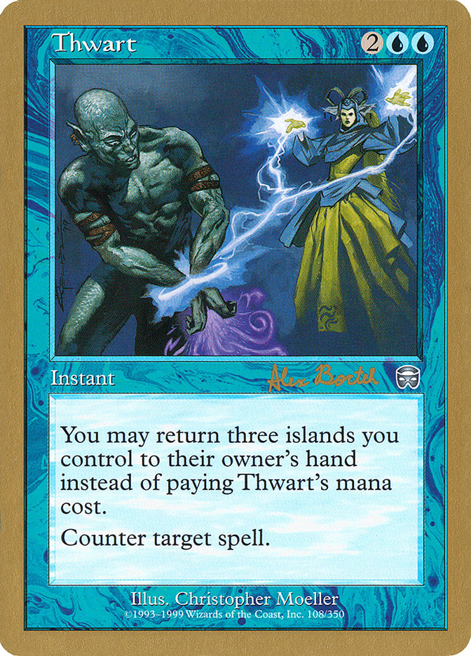 Thwart - 2001 Alex Borteh (MMQ) [World Championship Decks]