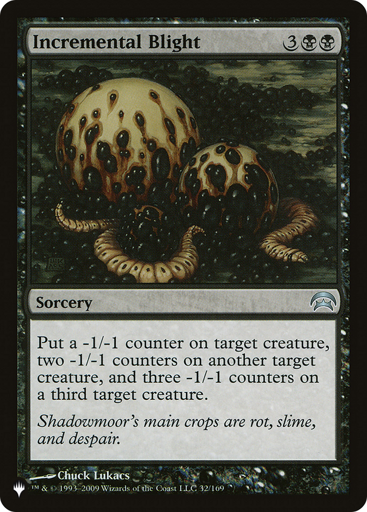 Incremental Blight (32/169) [The List Reprints]