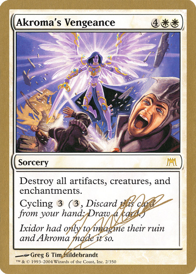 Akroma's Vengeance - 2004 Julien Nuijten (ONS) [World Championship Decks]