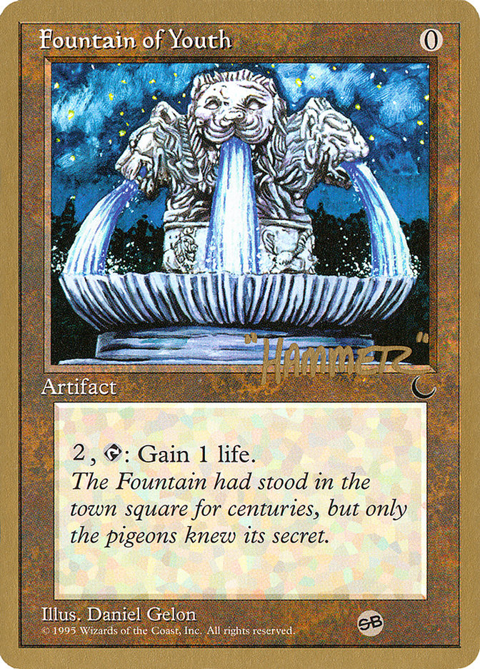 Fountain of Youth - 1996 Shawn "Hammer" Regnier (CHR) (SB) [World Championship Decks]