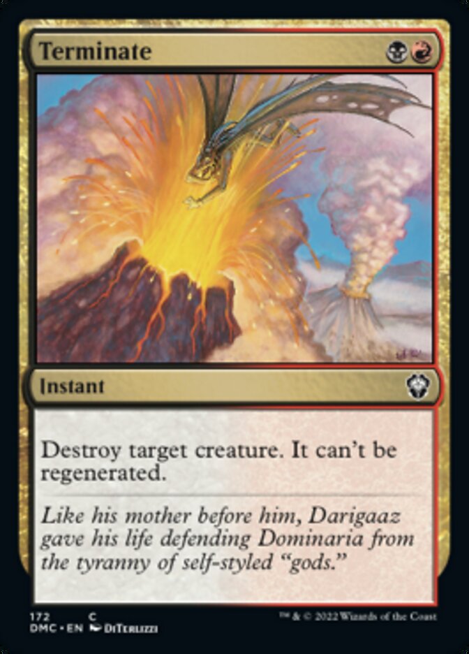 Terminate (172) [Commander: Dominaria United]