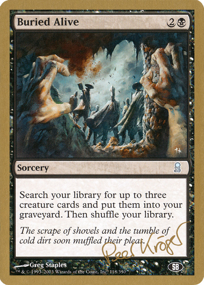 Buried Alive - 2003 Peer Kroger (ODY) (SB) [World Championship Decks]