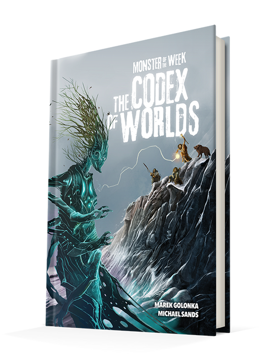 Monster of the Week: Codex of Worlds (Hardcover)