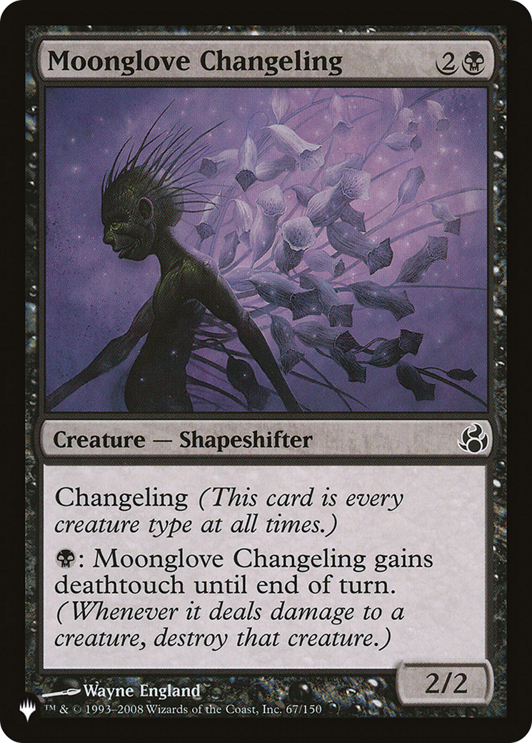 Moonglove Changeling (67/150) [The List Reprints]