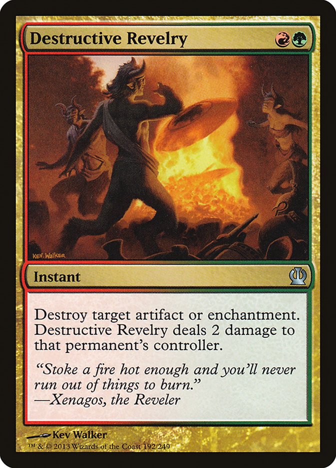 Destructive Revelry (192) [Theros]