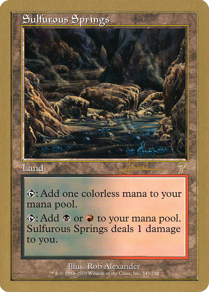 Sulfurous Springs - 2001 Antoine Ruel (7ED) [World Championship Decks]