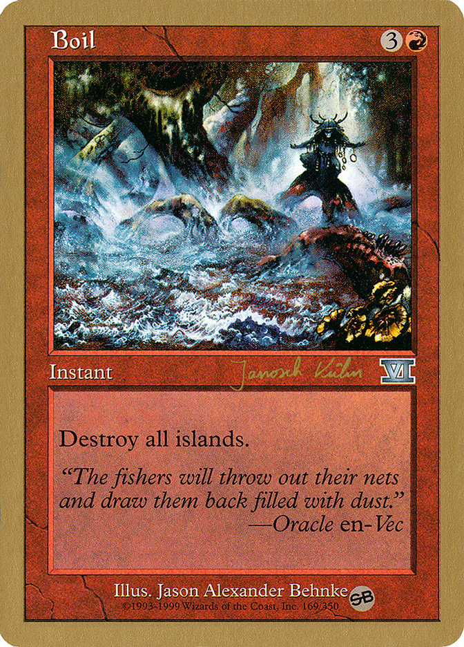 Boil - 2000 Janosch Kuhn (6ED) (SB) [World Championship Decks]