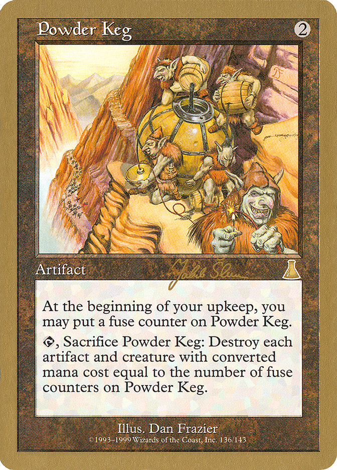 Powder Keg - 1999 Jakub Slemr (UDS) [World Championship Decks]