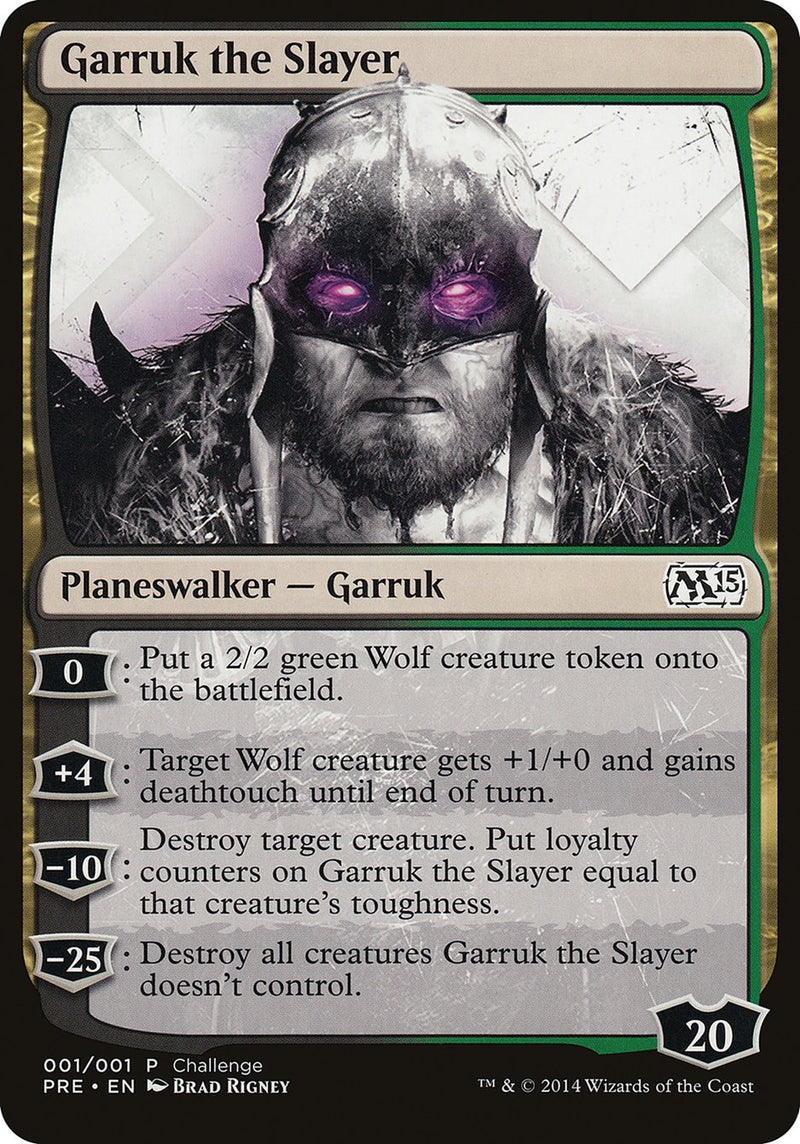 Garruk the Slayer (Magic 2015 Prerelease Promo) (1) [Oversize Cards]