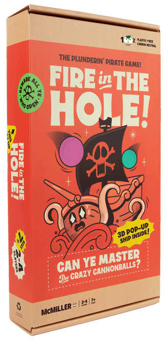 Fire In The Hole!