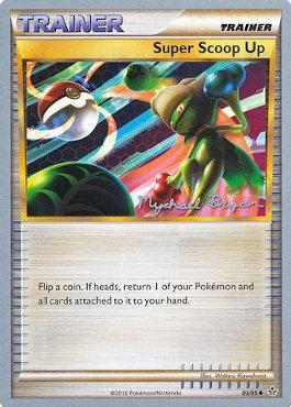 Super Scoop Up - 2010 (Mychael Bryan) (83/95) [World Championship Decks]