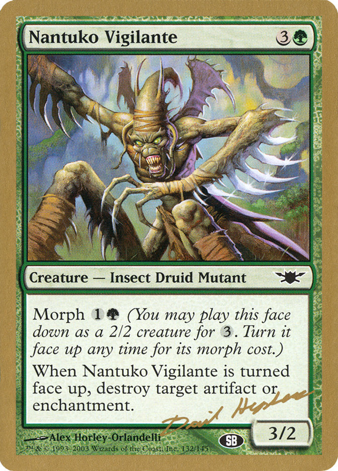 Nantuko Vigilante - 2003 Dave Humpherys (LGN) (SB) [World Championship Decks]