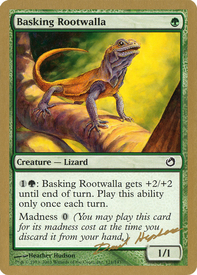 Basking Rootwalla - 2003 Dave Humpherys (TOR) [World Championship Decks]
