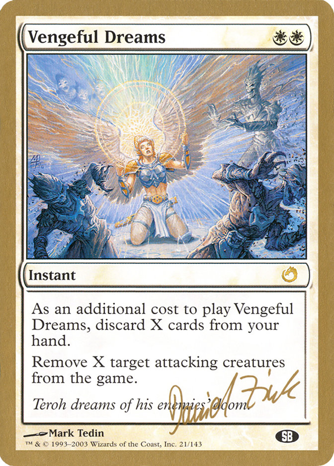 Vengeful Dreams - 2003 Daniel Zink (TOR) (SB) [World Championship Decks]