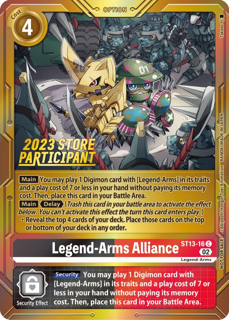 Legend-Arms Alliance (2023 Store Participant) (ST13-16 C) [Starter Deck 13: Ragnaloardmon]