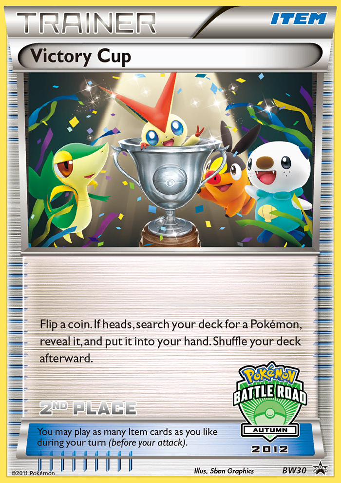 Victory Cup - BW30 (Battle Road Autumn 2012) [2nd Place] (BW30) [Black and White Promos]