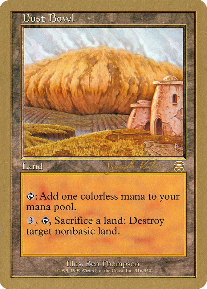Dust Bowl - 2000 Janosch Kuhn (MMQ) [World Championship Decks]