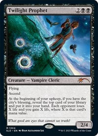 Twilight Prophet [Secret Lair Drop Series]