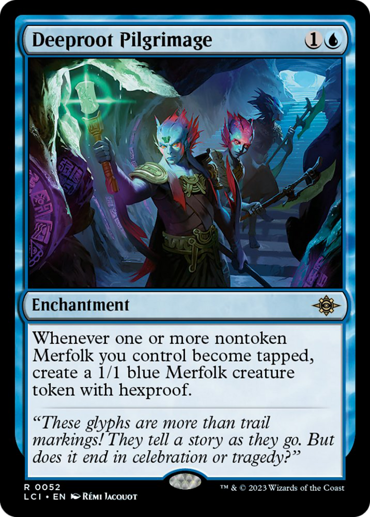 Deeproot Pilgrimage (52) [The Lost Caverns of Ixalan]