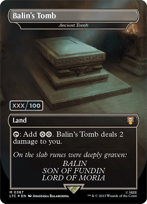 Balin's Tomb - Ancient Tomb (Borderless) (Serial Numbered) (387) [Commander: The Lord of the Rings: Tales of Middle-earth]