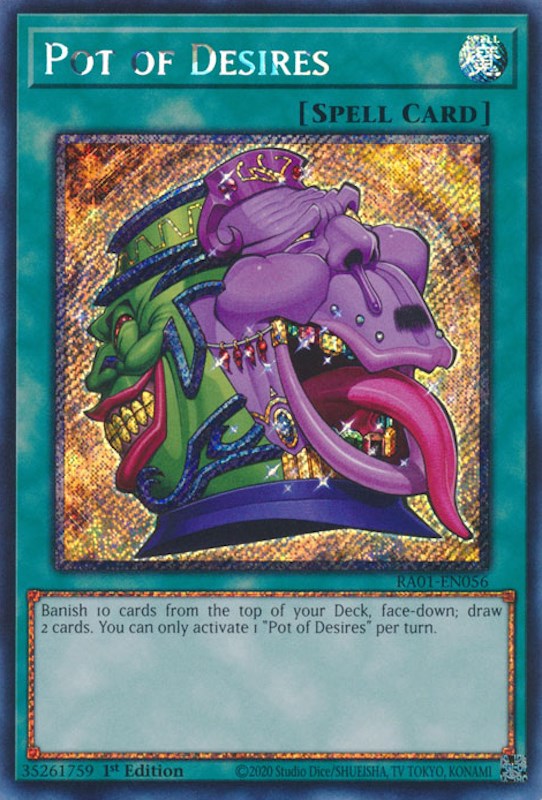 Pot of Desires (Platinum Secret Rare) (RA01-EN056) [25th Anniversary Rarity Collection]