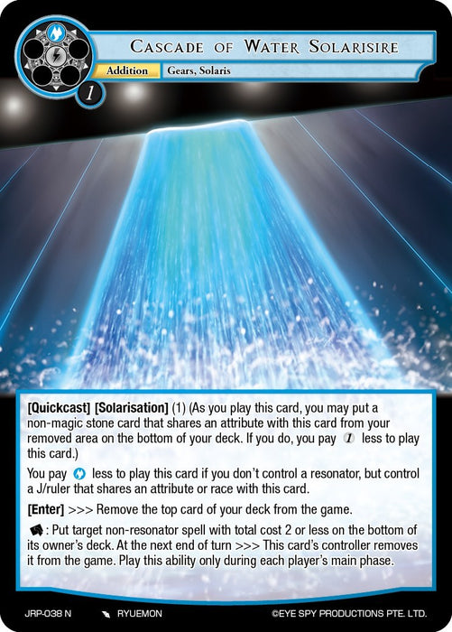 Cascade of Water Solarisire (JRP-038 N) [Judgment of the Rogue Planet]