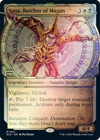 Vona, Butcher of Magan (Rainbow Foil) [Secret Lair Drop Series]