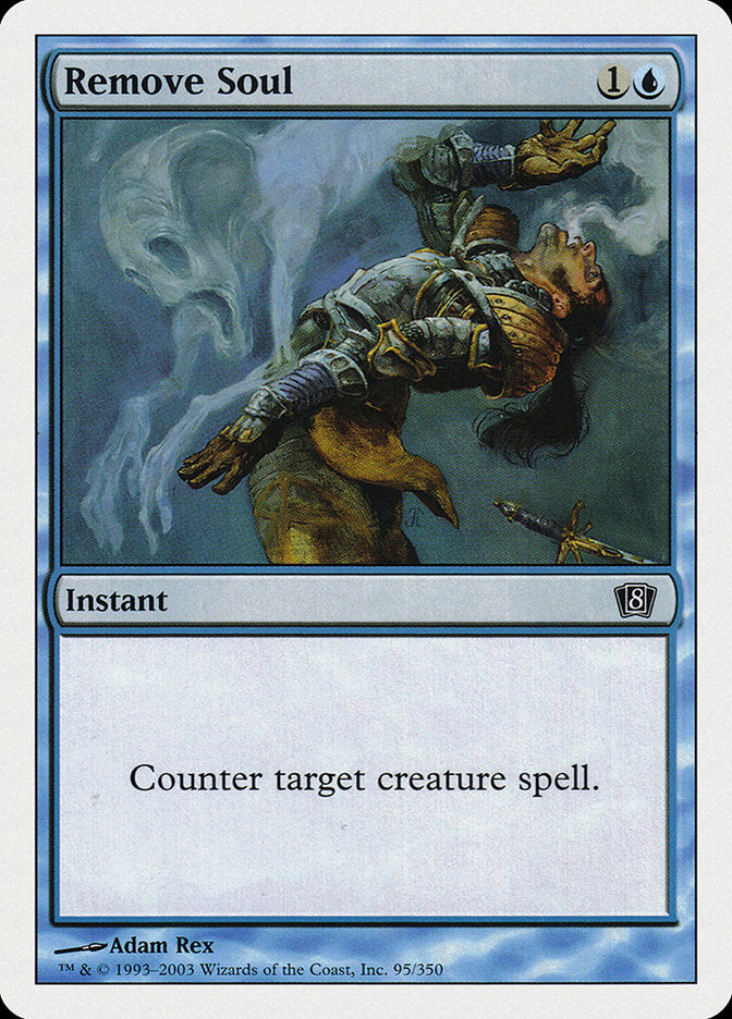 Remove Soul (95) [8th Edition]
