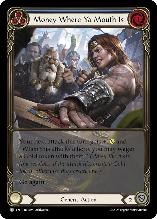 Money Where Ya Mouth Is (Blue) (BET025) [Blitz Deck: Heavy Hitters - Betsy]